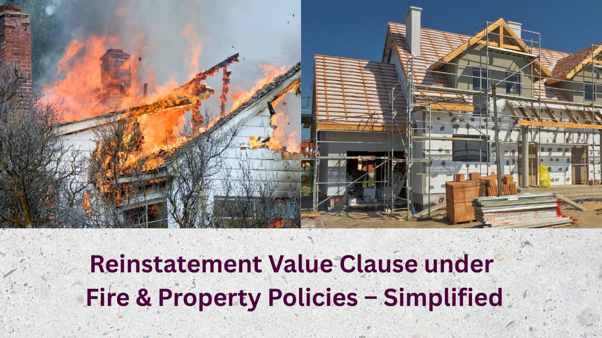 Reinstatement Value Clause Explained | Fire & Property Insurance